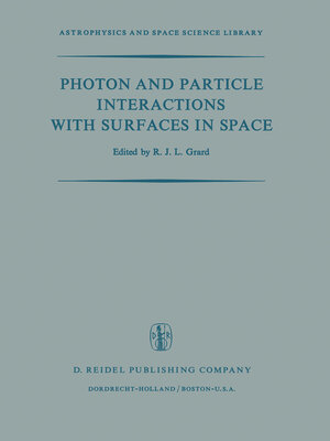 cover image of Photon and Particle Interactions with Surfaces in Space